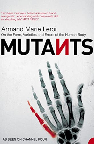 Mutants: On the Form, Varieties and Errors of the Human Body von HarperPerennial